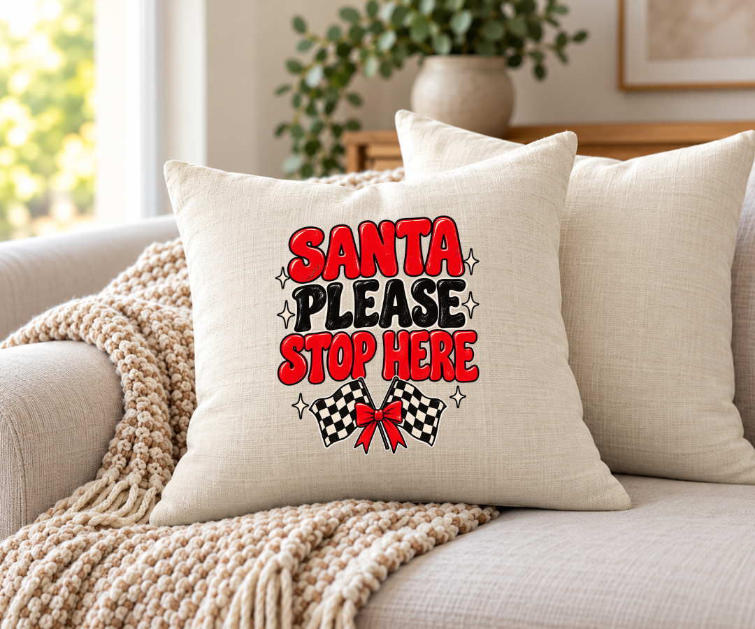 Santa Please Stop Here Pillow Cover