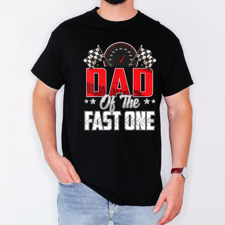 Dad of the Fast One T-Shirt - Gildan S-5XL