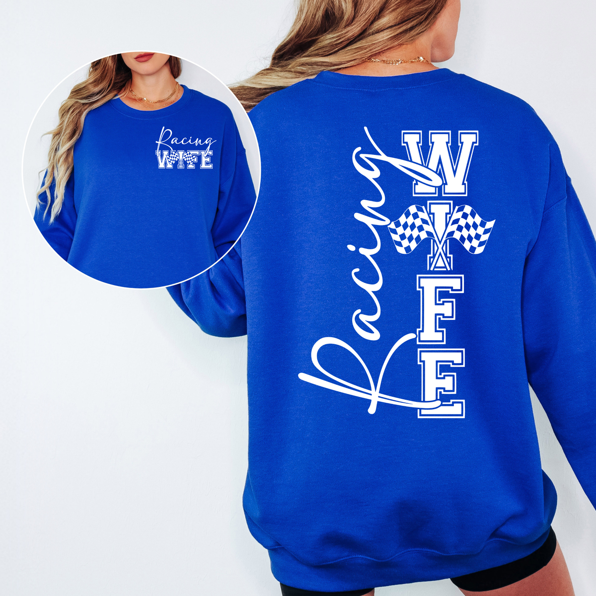 Racing Wife Sweatshirt - Unisex Crewneck - DTF Printed - S-5XL