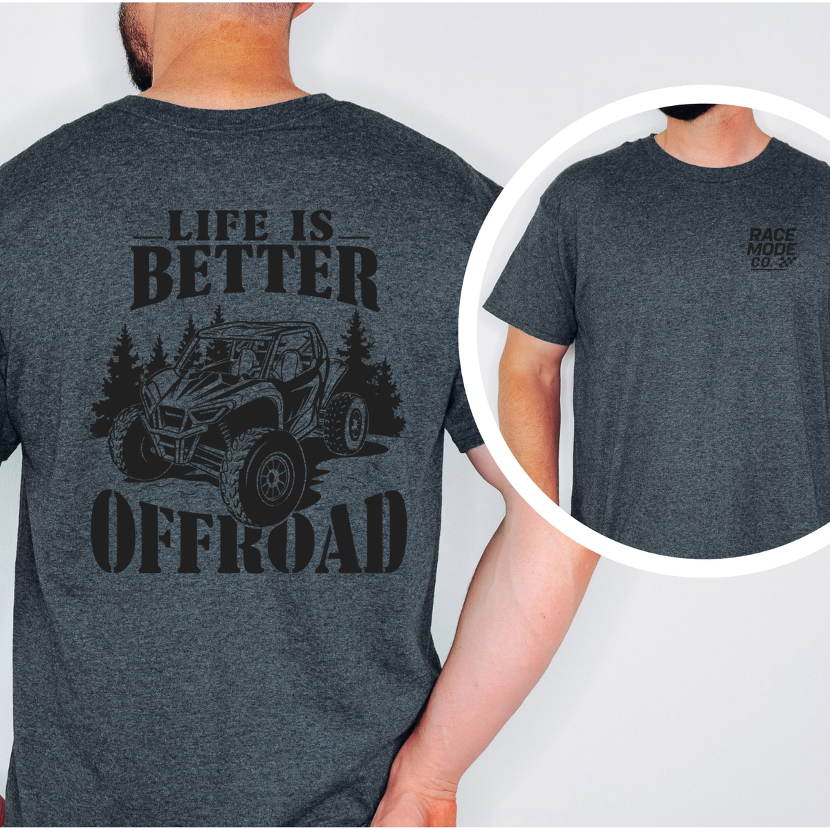 Life Is Better Offroad Double-Sided T-Shirt - Gildan S-5XL