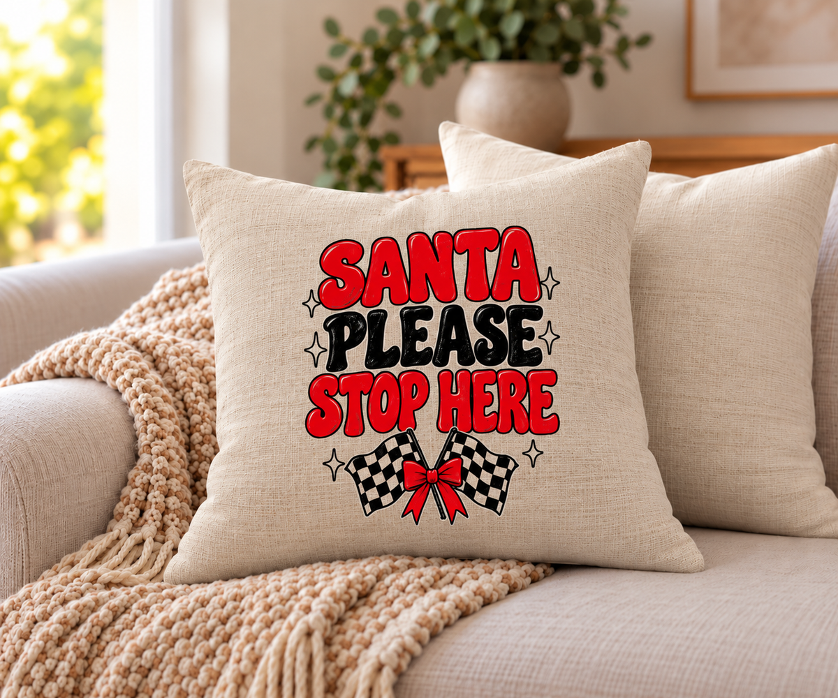 Santa Please Stop Here Pillow Cover