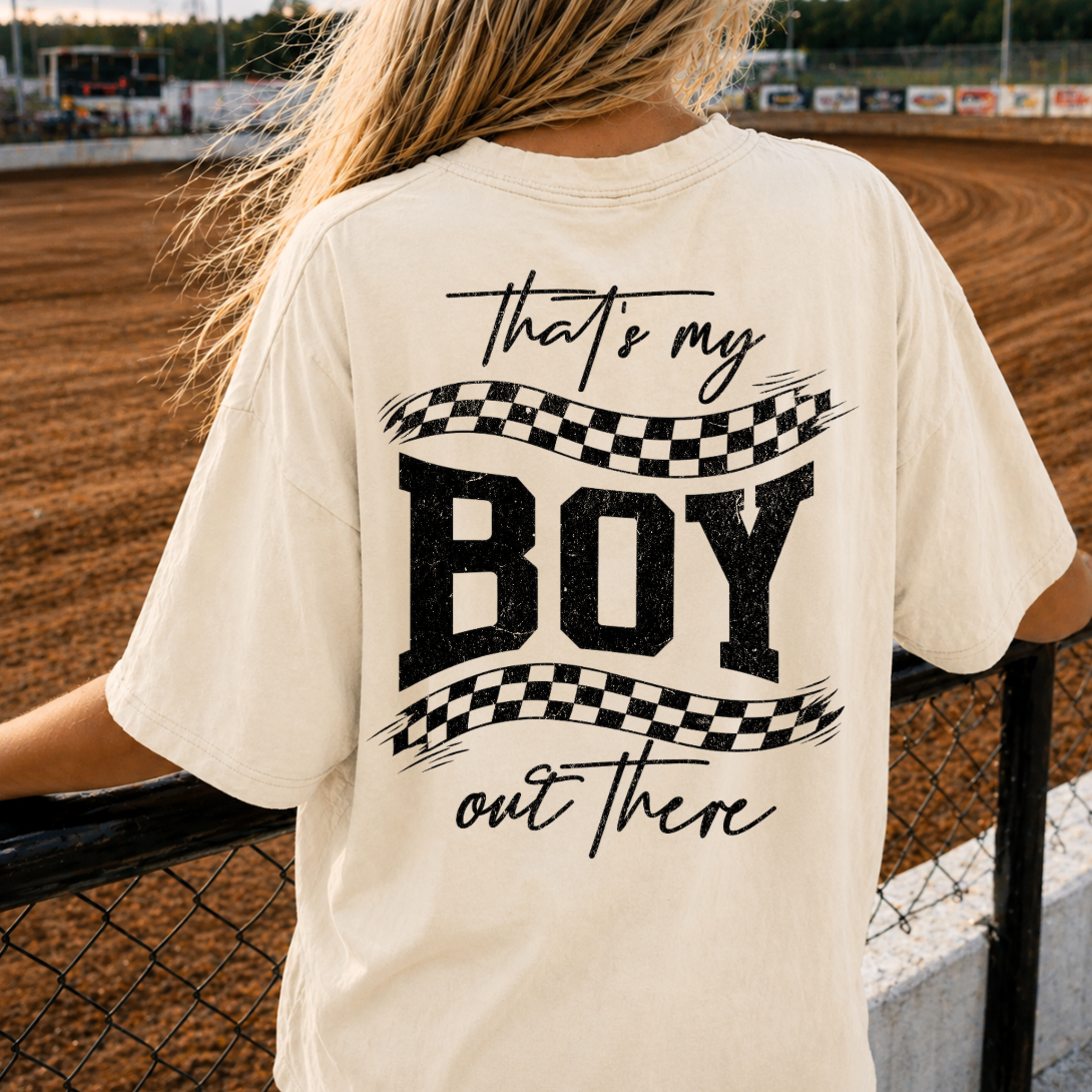 That's My Boy Out There Racing Tee –  Comfort Colors-S-3XL
