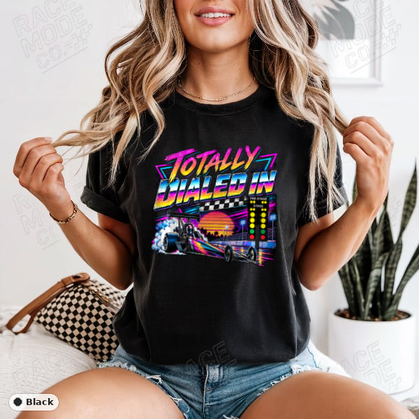 Totally Dialed In — Comfort Colors 1717